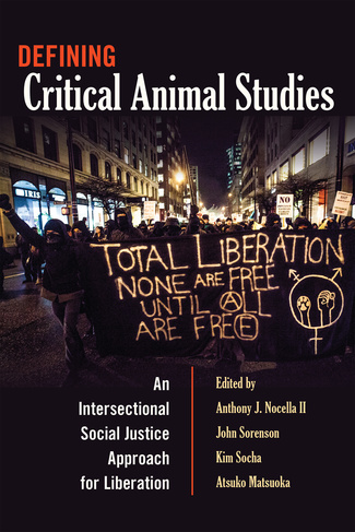 New Book Release: Defining Critical Animal Studies (2014)