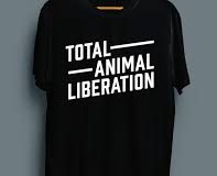 Total Liberation not Total Animal Liberation
