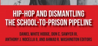 New Book Coming Soon – Hip Hop and Dismantling the School to Prison Pipeline
